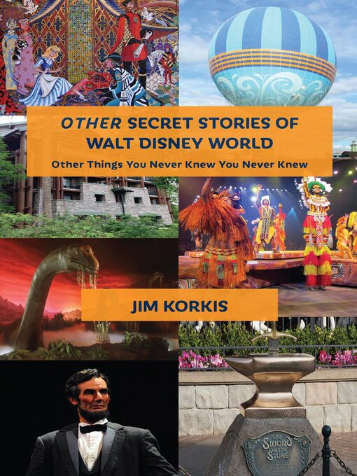 Title details for OTHER Secret Stories of Walt Disney World by Jim Korkis - Available